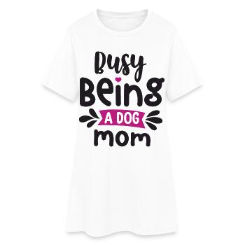 Occupée à être une maman de chien - Robe T-shirt Femme - blanc - Devant