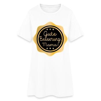 Gute Besserung Mama - Krankenhaus - Frauen T-Shirt-Kleid - Weiß - Vorne