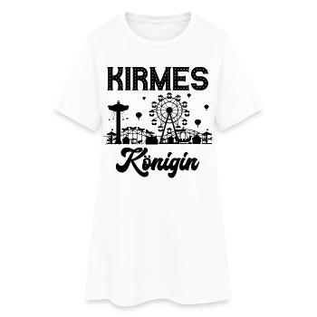 Kirmes Königin Jahrmarkt Rummel Volksfest - Frauen T-Shirt-Kleid - Weiß - Vorne