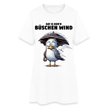 Möwe Sturm Schietwetter, Dat is nur'n büschen Wind - Frauen T-Shirt-Kleid - Weiß - Vorne