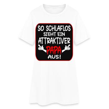 VATERTAG PAPA - BABY SCHLAFLOS - Frauen T-Shirt-Kleid - Weiß - Vorne