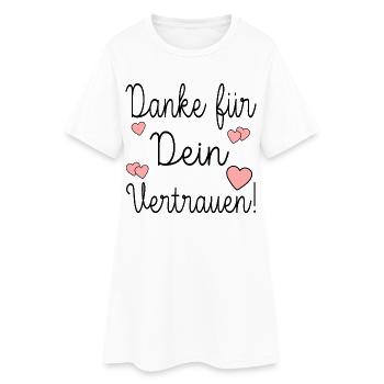 DANKE FÜR DEIN VERTRAUEN - Frauen T-Shirt-Kleid - Weiß - Vorne