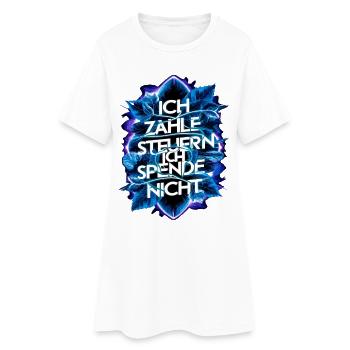 Je paie des impôts, je ne donne rien ! - Robe T-shirt Femme - blanc - Devant