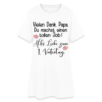 ALLES LIEBE ZUM 1. VATERTAG BABY PAPA KOMPLIMENTE - Frauen T-Shirt-Kleid - Weiß - Vorne