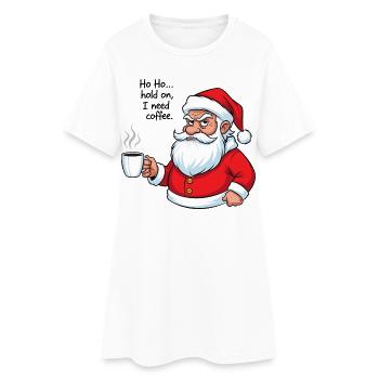 Ho Ho... Ich brauche Kaffee - Frauen T-Shirt-Kleid - Weiß - Vorne