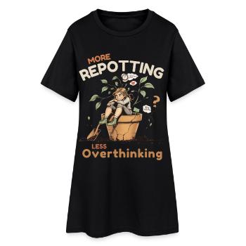 Overthinking? Time for repotting! - Women’s T-Shirt Dress - black - Front