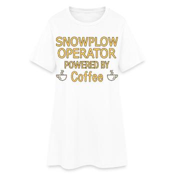 Snowplow Operator Powered Coffee Schneepflugfahrer - Frauen T-Shirt-Kleid - Weiß - Vorne