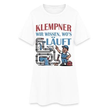 Plumber Saying T-Shirt - Women’s T-Shirt Dress - white - Front