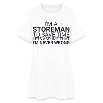 Storeman Never Wrong - Frauen T-Shirt-Kleid - Weiß - Vorne