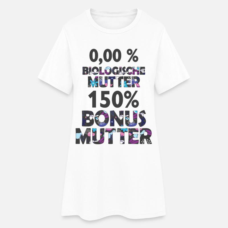 Mutter Mama Bonus Stiefmutter Muttertag Geschenk - Frauen T-Shirt-Kleid - Weiß