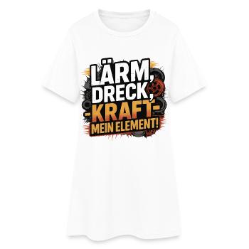 Bruit, saleté, puissance – mon élément - Robe T-shirt Femme - blanc - Devant