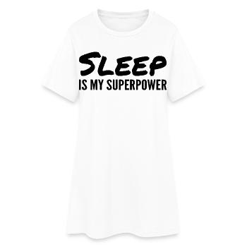 Schlaf ist meine Superkraft - Frauen T-Shirt-Kleid - Weiß - Vorne