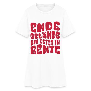 Ende Gelände, bin jetzt in Rente - Rentnerin - Frauen T-Shirt-Kleid - Weiß - Vorne