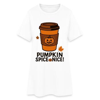 Pumpkin Spice Nice Funny Coffee Halloween Costume - Women’s T-Shirt Dress - white - Front