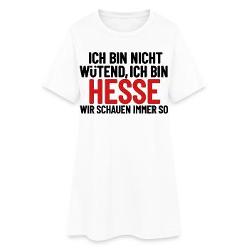 Ich bin nicht wütend - ich bin Hesse - Frauen T-Shirt-Kleid - Weiß - Vorne