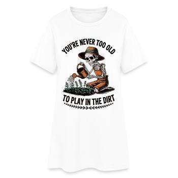 Jamais trop vieux pour creuser un squelette - Robe T-shirt Femme - blanc - Devant