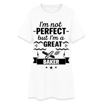 Ich bin nicht perfekt, aber ich bin ein großartiger Bäcker - Frauen T-Shirt-Kleid - Weiß - Vorne