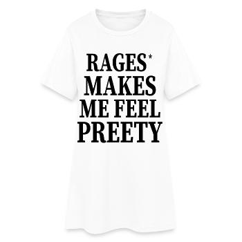 Rage Make Me Feel – Drôle Cool Audacieux Vibe - Robe T-shirt Femme - blanc - Devant