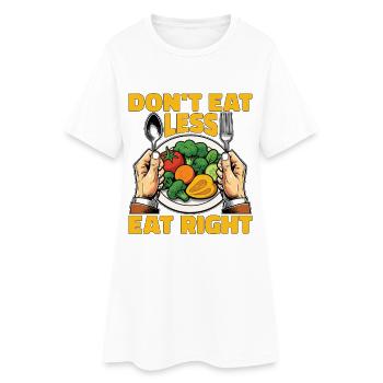 Nutritionniste : Ne mangez pas moins, mangez bien diététicien - Robe T-shirt Femme - blanc - Devant
