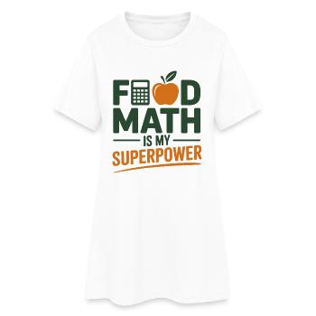 Les mathématiques alimentaires sont mon super-pouvoir comme diététicienne experte - Robe T-shirt Femme - blanc - Devant