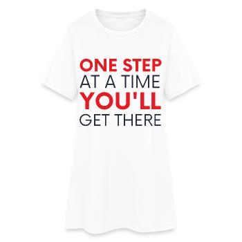 Un pas à la fois, tu y arriveras - Robe T-shirt Femme - blanc - Devant