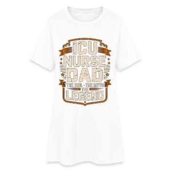 Infirmier en soins intensifs Papa L’idole Le mythe Les soins intensifs - Robe T-shirt Femme - blanc - Devant