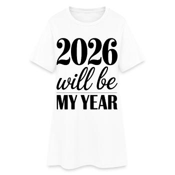 2026 will be my year Motivation für das Neujahr - Frauen T-Shirt-Kleid - Weiß - Vorne