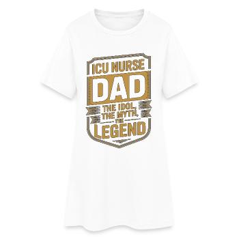 Père infirmier en soins intensifs L’idole Le mythe Infirmier en soins aigus - Robe T-shirt Femme - blanc - Devant