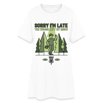 Désolé pour le retard Les bois ont gardé mes disques Disc golf - Robe T-shirt Femme - blanc - Devant