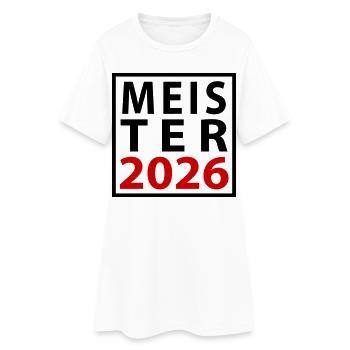 Meister 2026 Meisterschaft - Frauen T-Shirt-Kleid - Weiß - Vorne