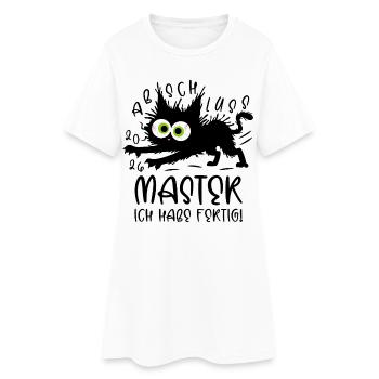 Master 2026 I'm done! - Cat - Women’s T-Shirt Dress - white - Front