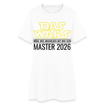 Master 2026 Das wars Möge Abschluss mit mir sein - Frauen T-Shirt-Kleid - Weiß - Vorne