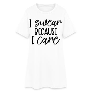 Je jure parce que je tiens à toi Citation drôle - Robe T-shirt Femme - blanc - Devant