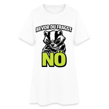 Bevor du fragst Nö mit Dachs im Cool-Style - Frauen T-Shirt-Kleid - Weiß - Vorne