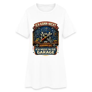 Schrauberzeit ich muss in die Garage Humor - Frauen T-Shirt-Kleid - Weiß - Vorne