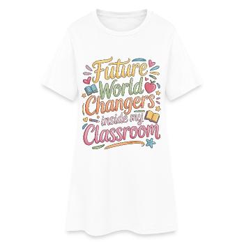 Enseignante du primaire Future World Changers Éducatrice - Robe T-shirt Femme - blanc - Devant