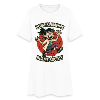 Ne me blâme pas, blâme la société - Robe T-shirt Femme - blanc - Devant