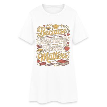 Enseignant de lycée parce qu’il enseigne l’éducation - Robe T-shirt Femme - blanc - Devant