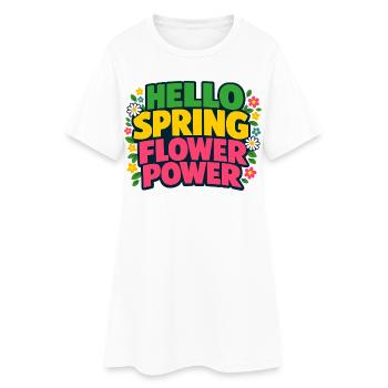 Hello Spring Flower Power Spring Saying - Women’s T-Shirt Dress - white - Front