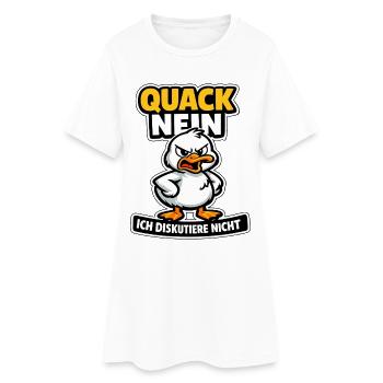 Quack Nein ich diskutiere nicht Ente Spruch - Frauen T-Shirt-Kleid - Weiß - Vorne