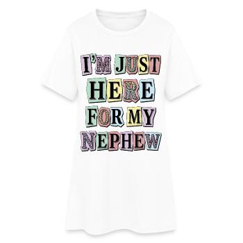 Tante, je suis juste là pour mon neveu - Robe T-shirt Femme - blanc - Devant