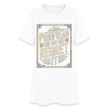 Print Designer Proofread Or Creative Designer - Frauen T-Shirt-Kleid - Weiß - Vorne