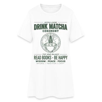 Buvez le matcha lors de la cérémonie, lisez des livres, soyez heureux matcha - Robe T-shirt Femme - blanc - Devant