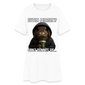 Guten Morgen Ganz Dünnes Eis Kaninchen Humor - Frauen T-Shirt-Kleid - Weiß - Vorne