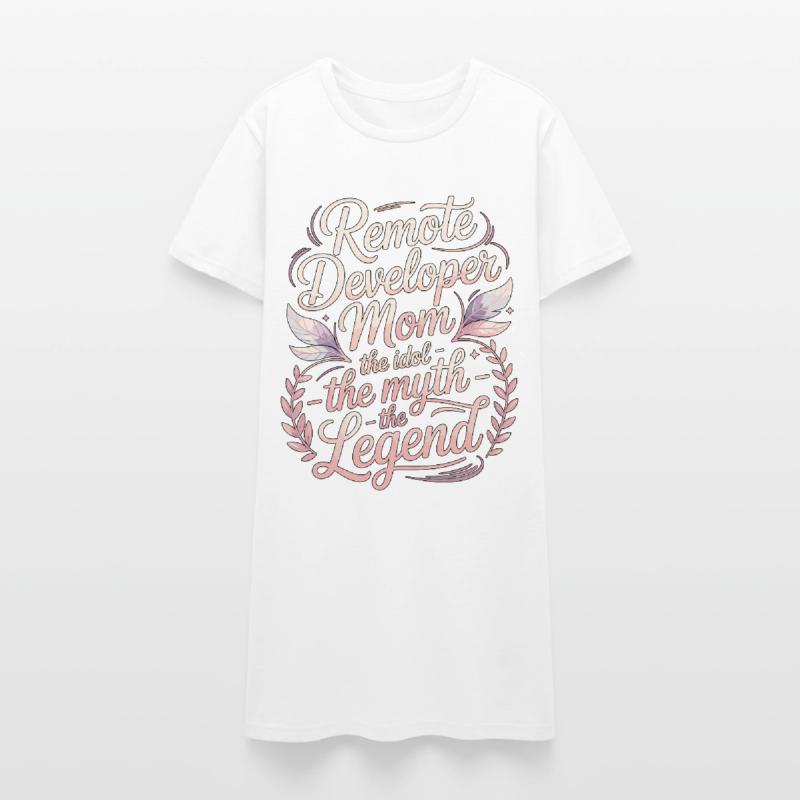 Remote Developer Mom The Idol The Remote Coder Women’s T-Shirt Dress