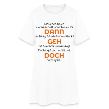 Abschied Kollegen - Jobwechsel Humor - Frauen T-Shirt-Kleid - Weiß - Vorne
