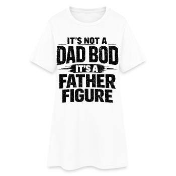 Its Not A Dad Bod Lustiger Vater Spruch Design - Frauen T-Shirt-Kleid - Weiß - Vorne