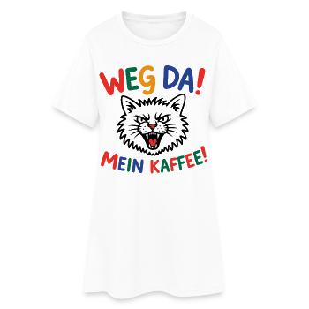 Weg da! Mein Kaffee Katzenpower - Frauen T-Shirt-Kleid - Weiß - Vorne