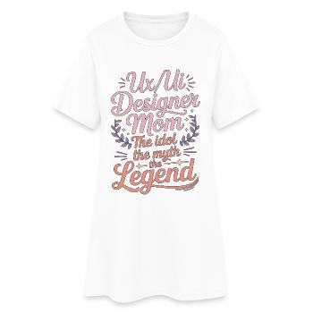 UX/UI Designer Mom The Idol The Myth Web Designer - Women’s T-Shirt Dress - white - Front