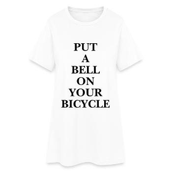 Put A Bell On Your Bicycle - Schlichtes Typo State - Frauen T-Shirt-Kleid - Weiß - Vorne